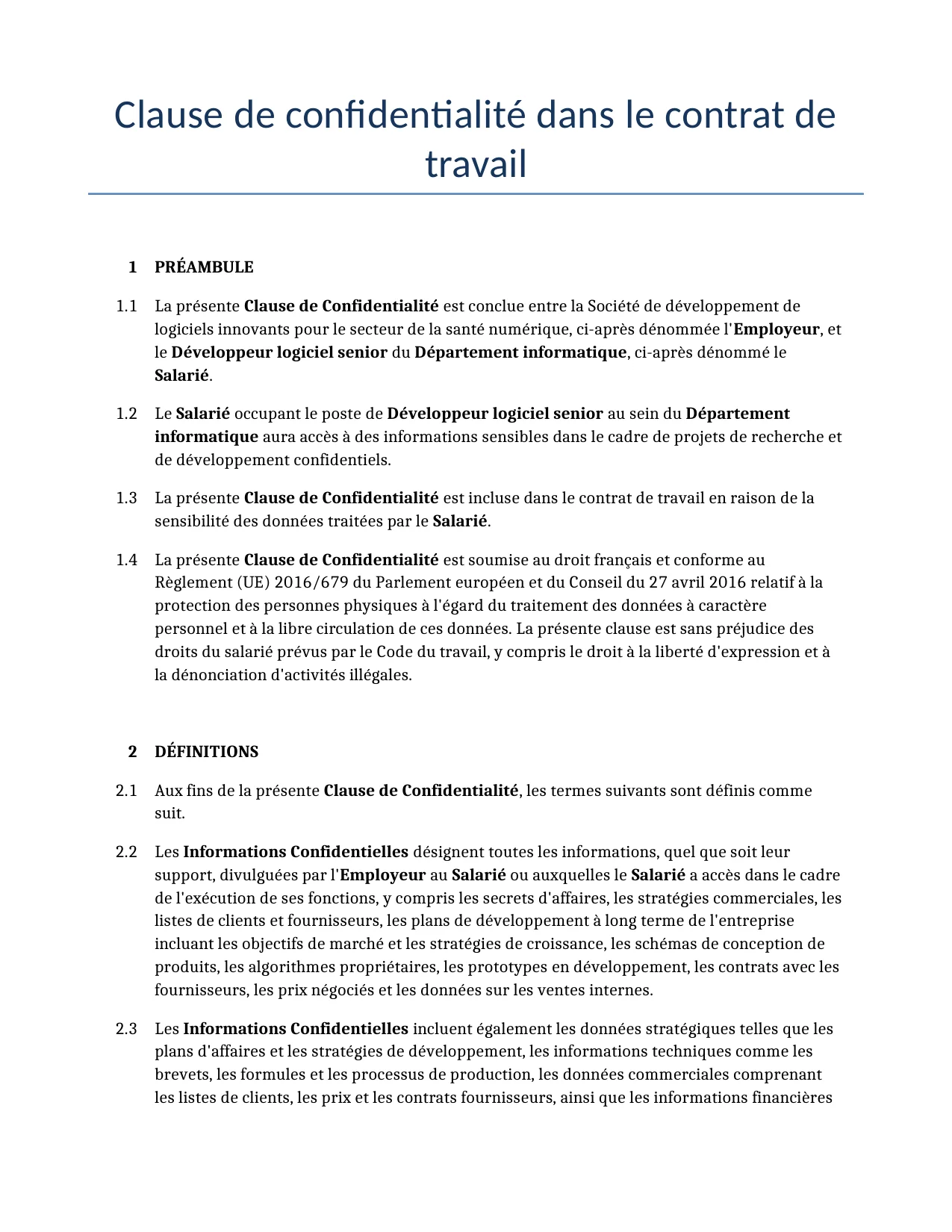 Exemple d'un Clause de confidentialité dans le contrat de travail à utiliser dans la France généré par notre modèle d'IA.