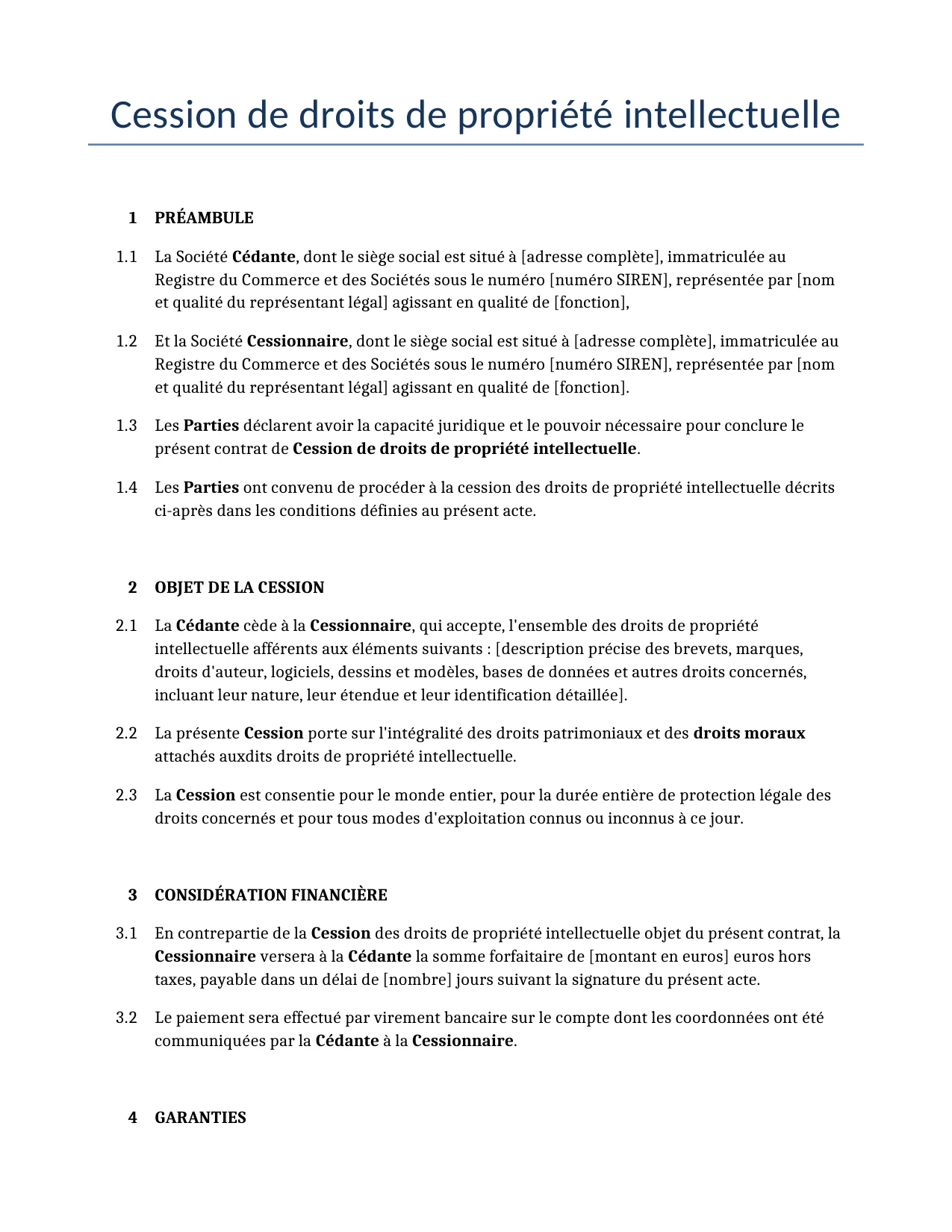 Exemple d'un Cession de droits de propriété intellectuelle à utiliser dans la France généré par notre modèle d'IA.