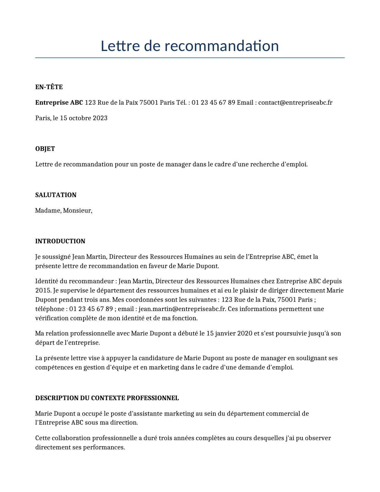 Exemple d'un Lettre de recommandation à utiliser dans la France généré par notre modèle d'IA.